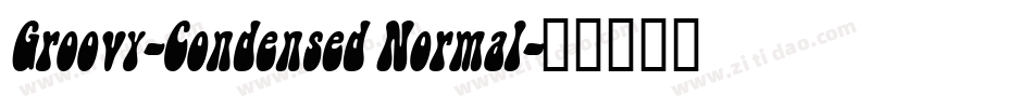 Groovy-Condensed Normal字体转换